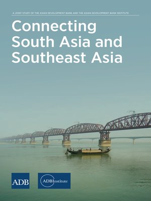 cover image of Connecting South Asia and Southeast Asia